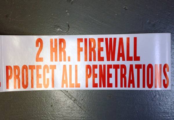 2 HR. FIREWALL PROTECT ALL PENETRATIONS stickers - 21X7"